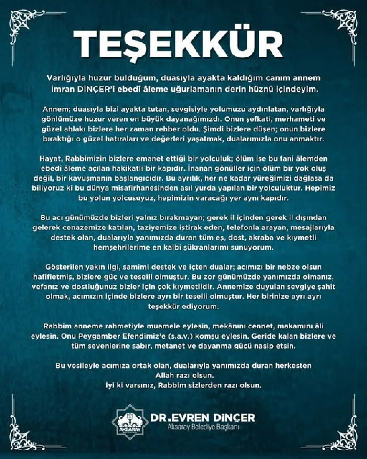 Aksaray Belediye Başkanı Evren Dinçer'den Ayet'li Mesaj