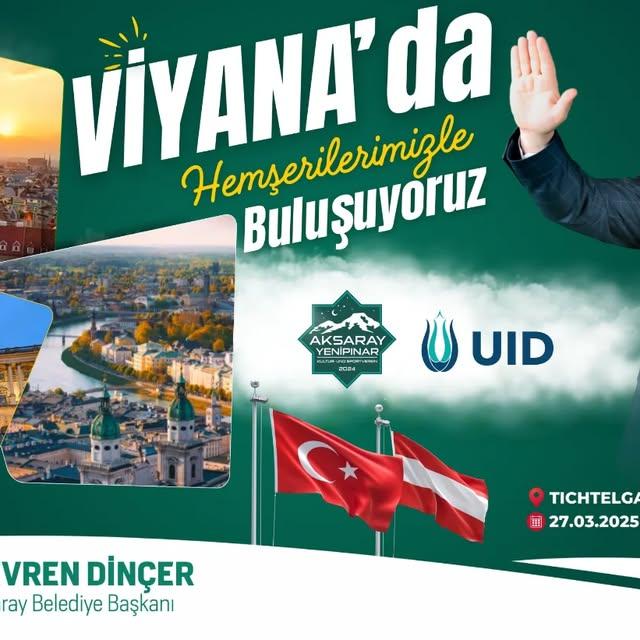 Aksaray Belediye Başkanı Dinçer, Viyanada Hemşehrileriyle Bir Araya Geliyor