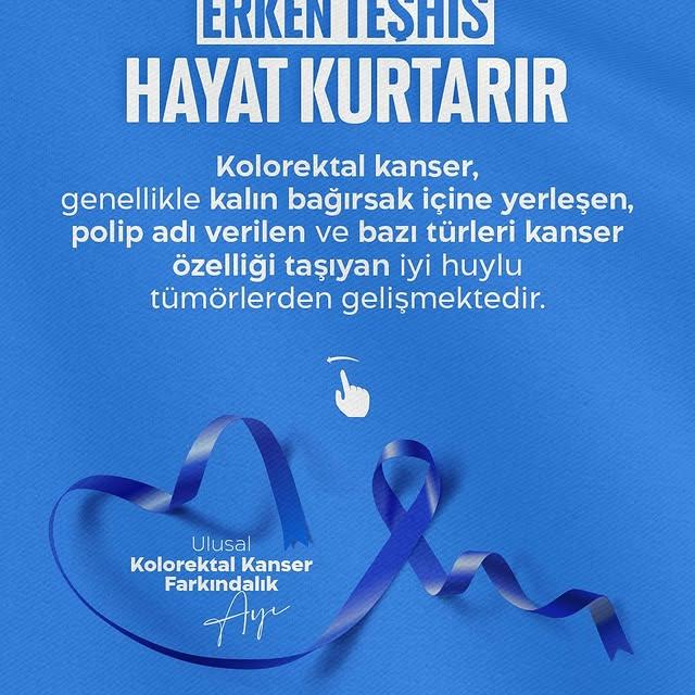 Kolorektal Kanser Erken Teşhisle Hayat Kurtarıyor