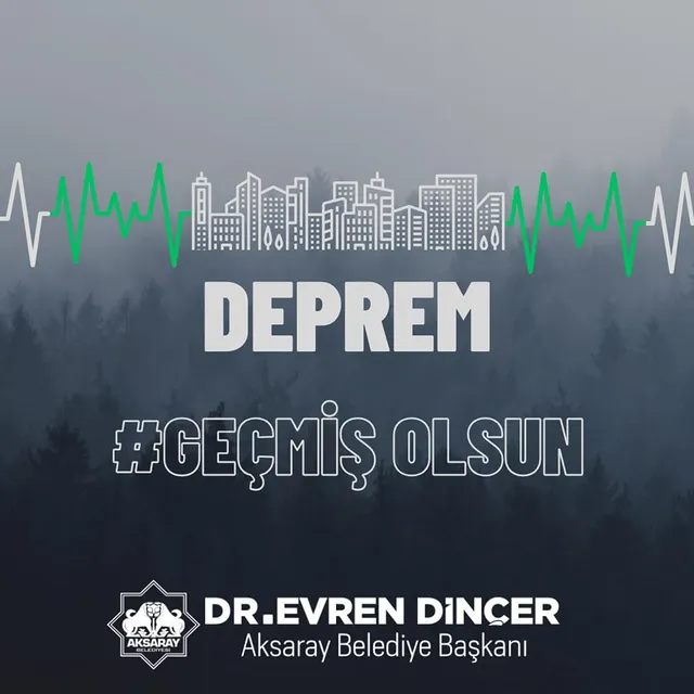 Aksaray Belediye Başkanı Dinçer, Konya Depremi'nde Etkilenenlere Geçmiş Olsun Diledi