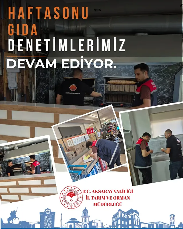 Aksaray'da Gıda Denetimleri Aralıksız Sürüyor