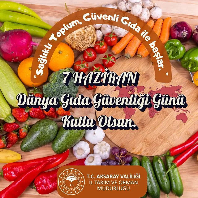 Aksaray'da Dünya Gıda Güvenliği Günü Kutlandı