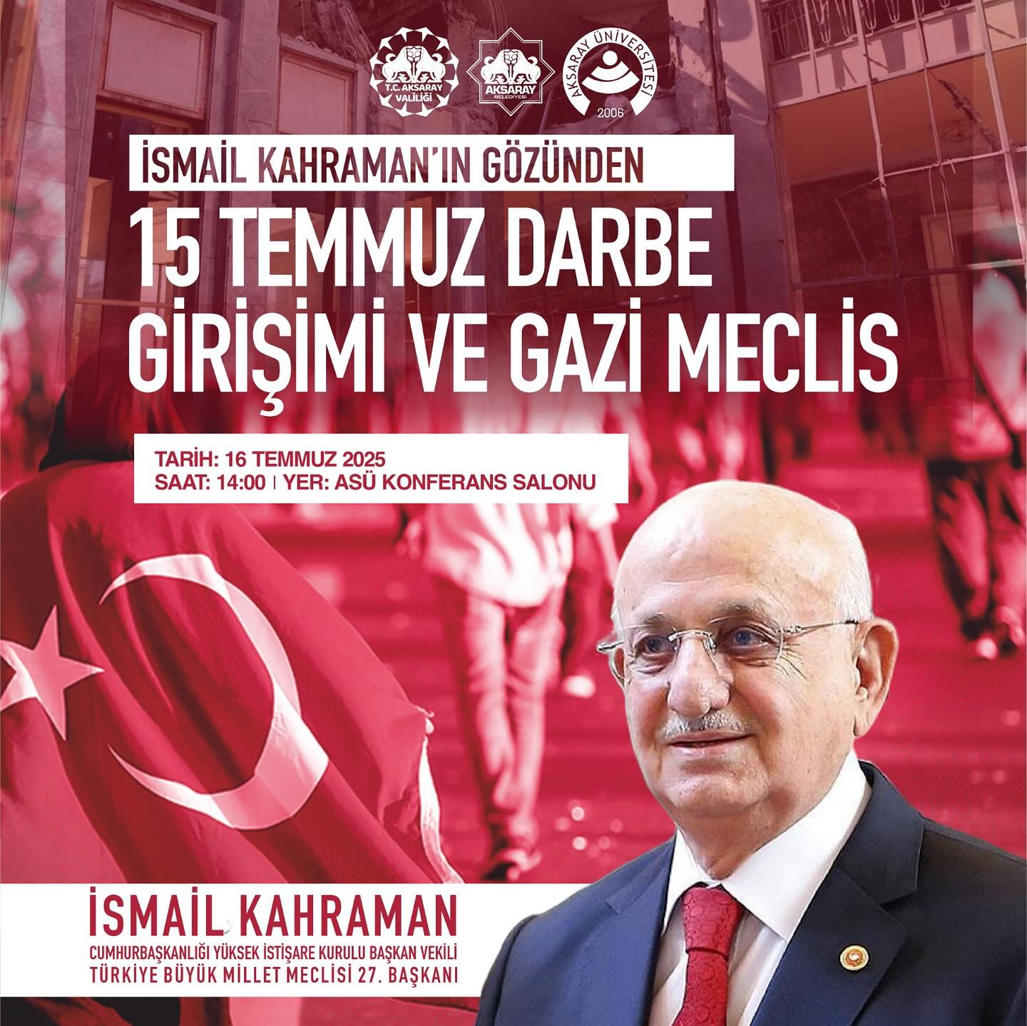 Aksaray Üniversitesi'nde 15 Temmuz Darbe Girişimi Konferansı