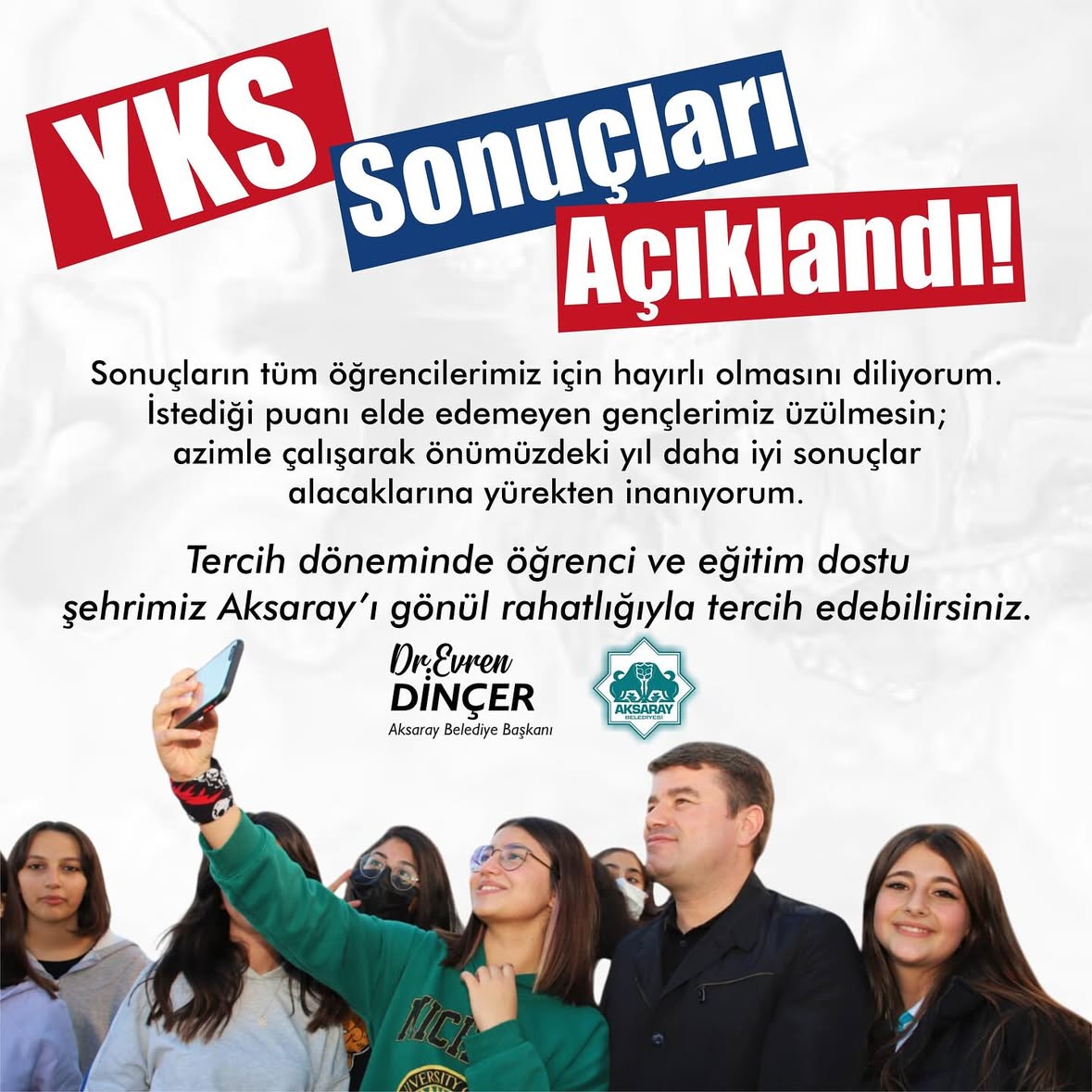 Aksaray Belediye Başkanı Dinçer'den YKS Sonuçları Açıklaması