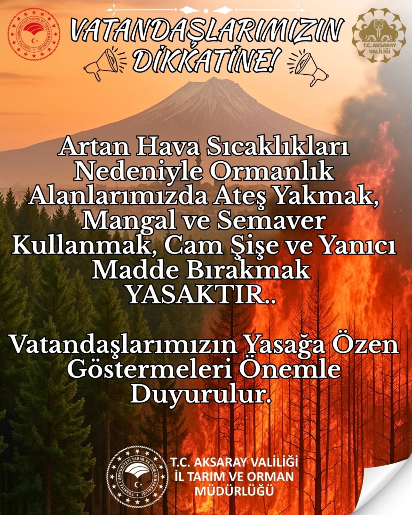 Aksaray'da Orman Yangınlarına Karşı Alınan Önlemler: Vatandaşlara Uyarılarda Bulunuldu