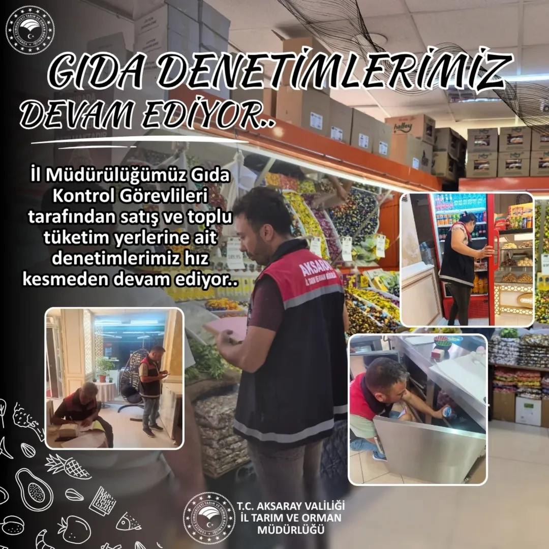 Aksaray'da Gıda Denetimleri Aralıksız Sürüyor