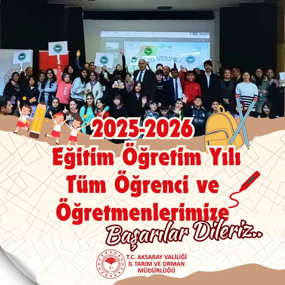 Aksaray Tarım İl Müdürü Nejdet Demir’den 2025-2026 Eğitim Öğretim Yılına Başarı Dileği