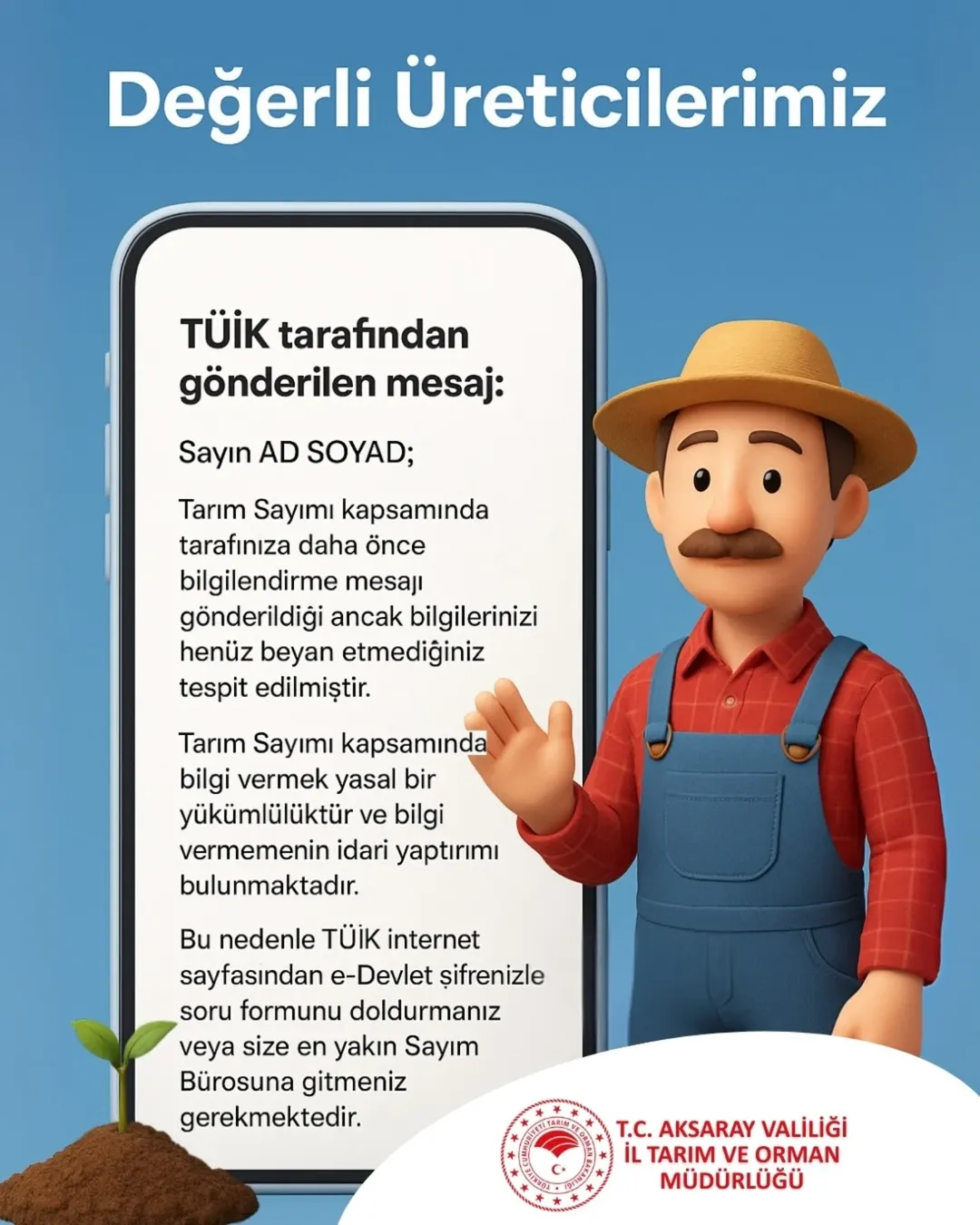 Aksaray'da Çiftçilere Tarım Sayımı Uyarısı: Bilgi Vermek Yasal Zorunluluk