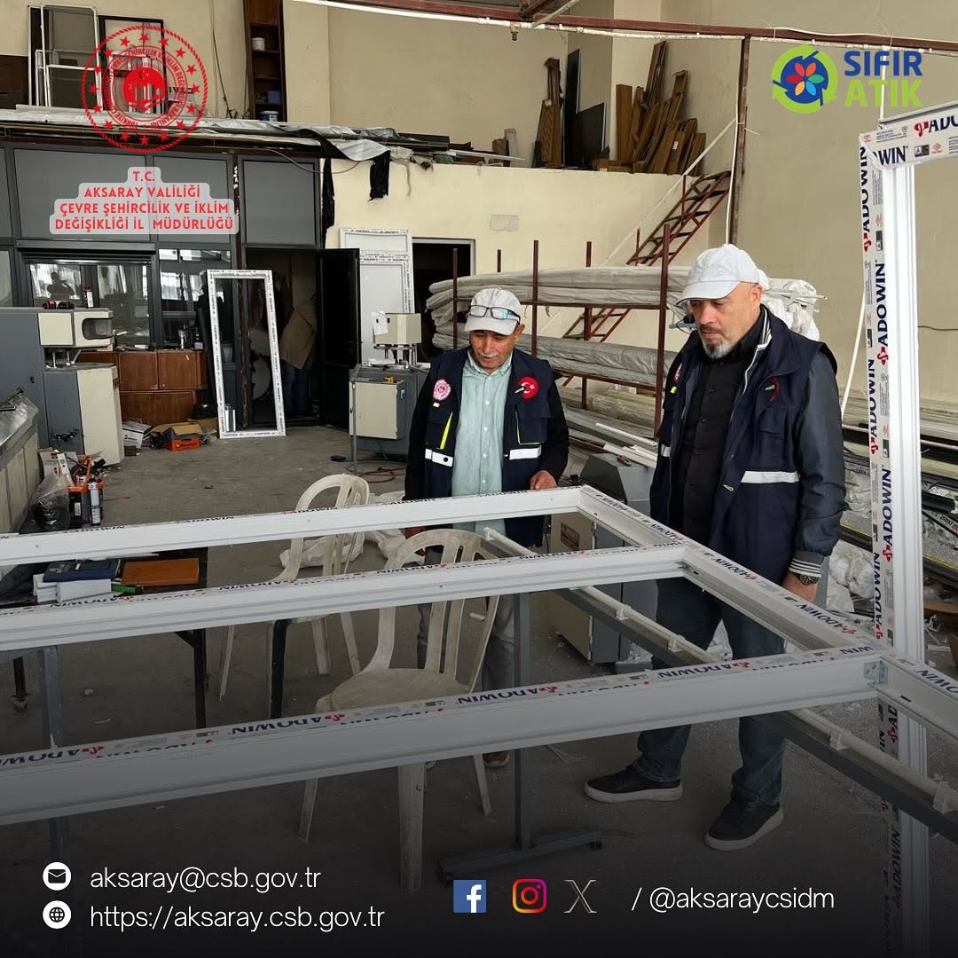 Aksaray'da PVC Kapı ve Pencere Üreticilerine Yönelik Denetimler Yoğunlaştı