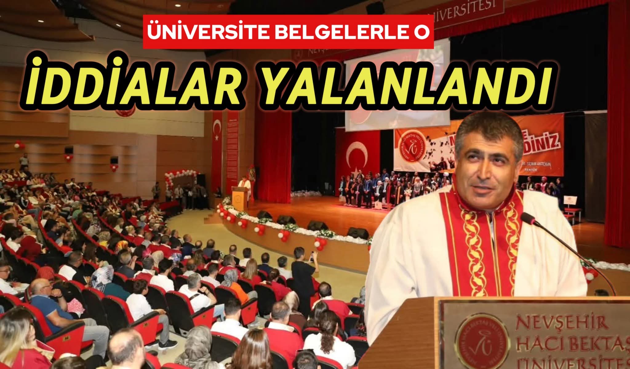Nevşehir Hacı Bektaş Veli Üniversitesi'nden Asılsız Haberlere Sert Tepki: 