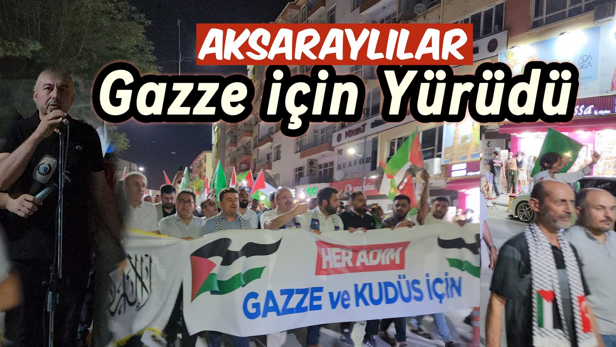Aksaray'da Gazze'ye Destek Yürüyüşü: İsrail Zulmüne Tepki Büyüyor
