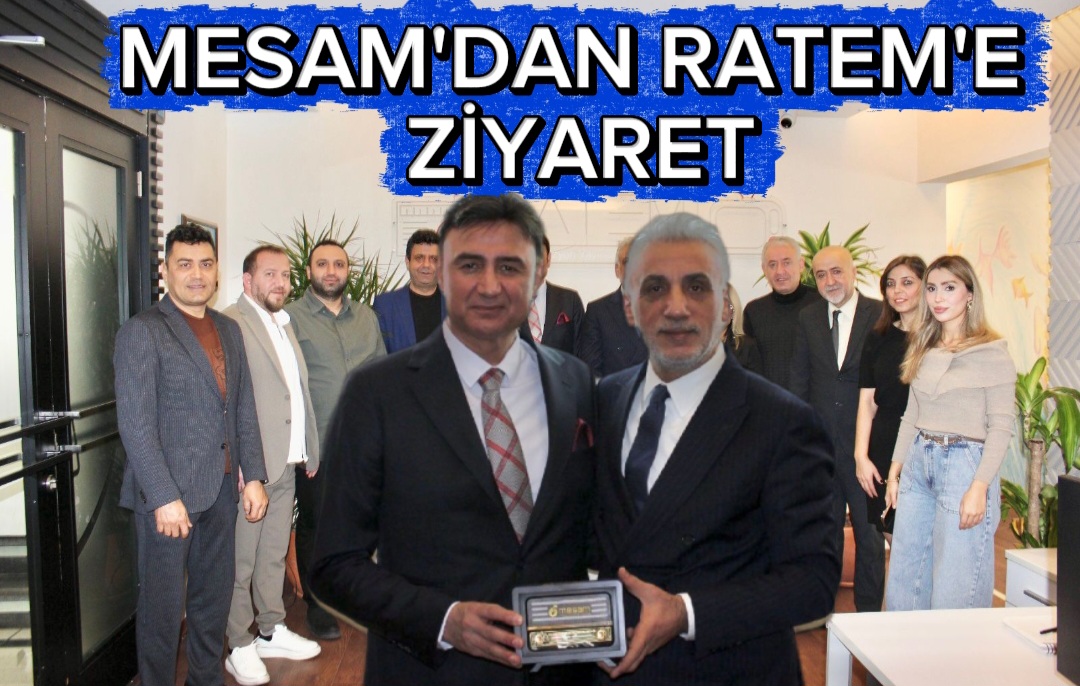MESAM’dan RATEM’e Tarihi Ziyaret